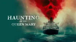 Backdrop to the movie "Haunting of the Queen Mary" #758640