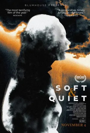Poster to the movie "Soft & Quiet" #141204