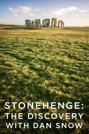Stonehenge: The Discovery with Dan Snow