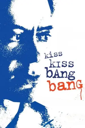 Kiss Kiss Bang Bang