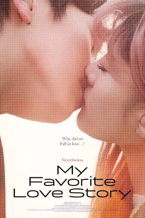 Poster to the movie "My Favorite Love Story" #811536