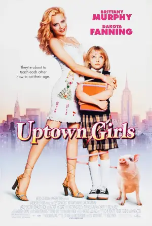 Poster to the movie "Uptown Girls" #810043