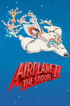 Poster to the movie "Airplane II: The Sequel" #725359