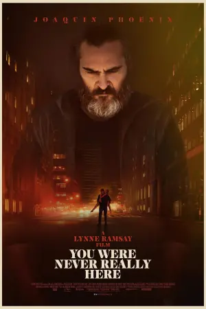 Poster to the movie "You Were Never Really Here" #108407