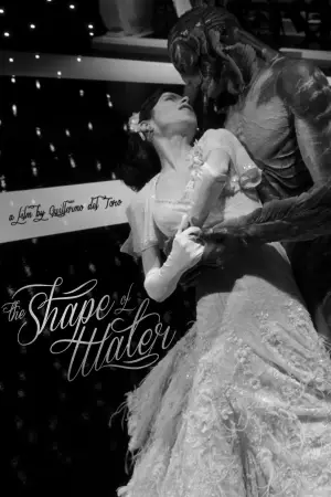 Poster to the movie "The Shape of Water" #766750