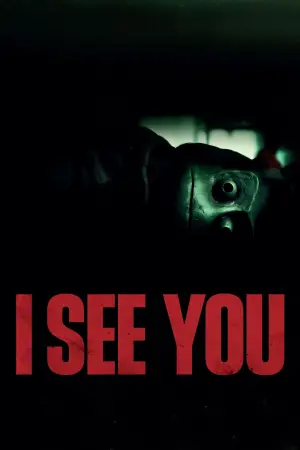 Poster to the movie "I See You" #111511