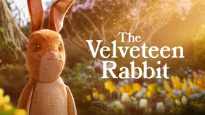 Watch film The Velveteen Rabbit | Become Real