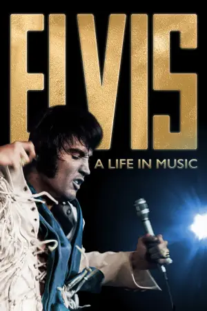 Poster to the movie "Elvis: A Life in Music" #542146