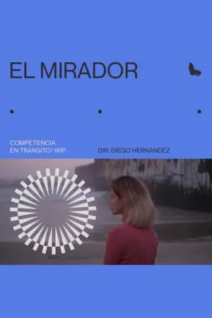 Poster to the movie "El Mirador" #483147