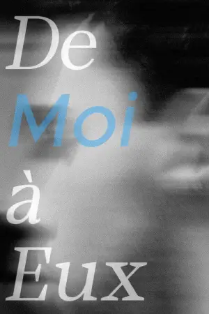 Poster to the movie "De Moi à Eux" #573648