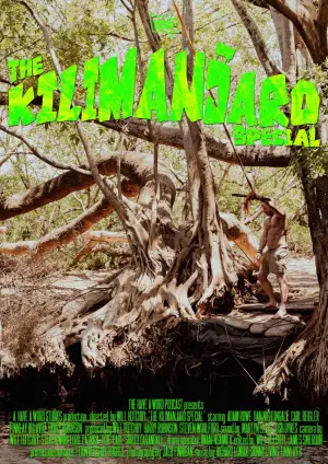 Poster to the movie "Have A Word: The Kilimanjaro Special" #825729