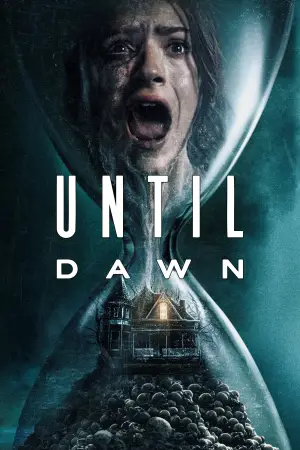 Poster to the movie "Until Dawn" #644331
