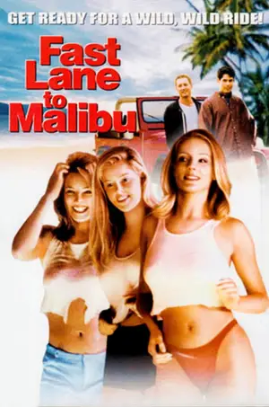 Poster to the movie "Fast Lane to Malibu" #949282