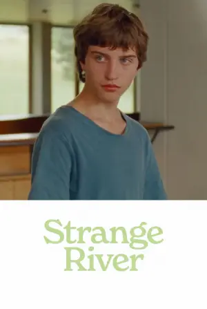 Poster to the movie "Strange River" #783153