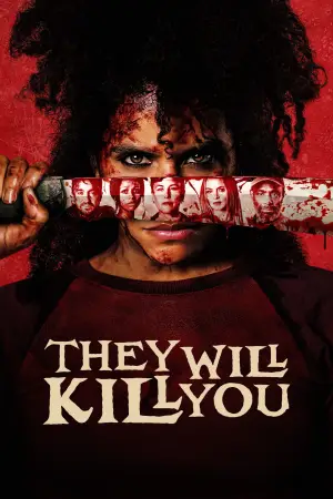 Poster to the movie "They Will Kill You" #814875