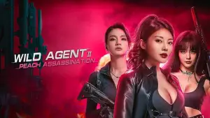 Backdrop to the movie "Wild Agent 2: Peach Assassination" #704136
