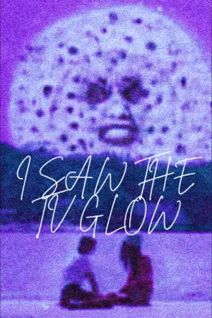 Poster to the movie "I Saw the TV Glow" #799344