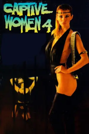 Poster to the movie "Captive Women 4" #804701