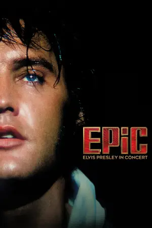 Poster to the movie "EPiC: Elvis Presley in Concert" #796090