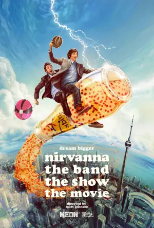 Poster to the movie "Nirvanna the Band the Show the Movie" #532905