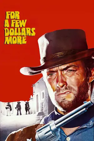 Poster to the movie "For a Few Dollars More" #751080