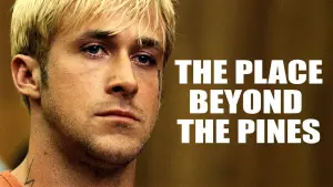 The Place Beyond the Pines