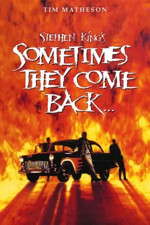 Poster to the movie "Sometimes They Come Back" #132387