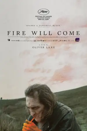 Poster to the movie "Fire Will Come" #796794
