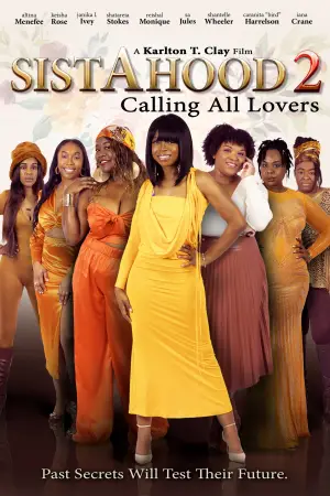 Poster to the movie "SistAhood 2: Calling All Lovers" #881391