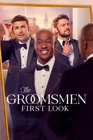 Poster to the movie "The Groomsmen: First Look" #881622
