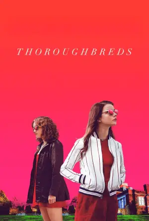 Poster to the movie "Thoroughbreds" #891710