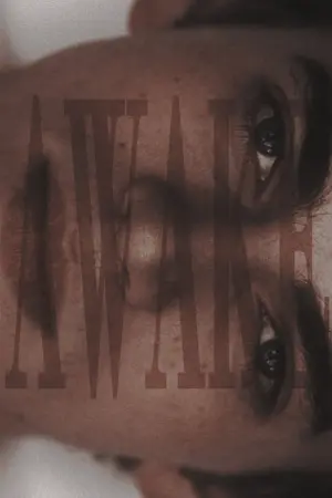 Poster to the movie "Awake" #283638