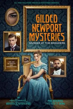 Poster to the movie "Gilded Newport Mysteries: Murder at the Breakers" #194797