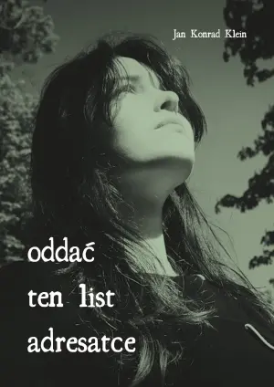 Poster to the movie "Oddać ten list adresatce" #477567