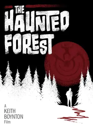 Poster to the movie "The Haunted Forest" #636990