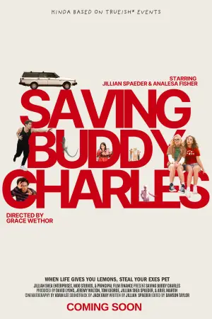 Poster to the movie "Saving Buddy Charles" #914046