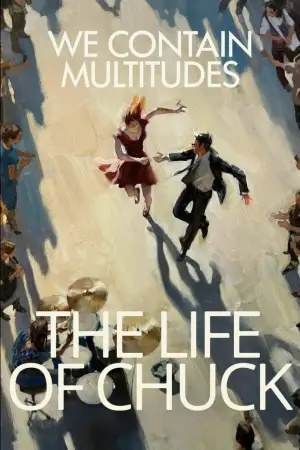 Poster to the movie "The Life of Chuck" #530916