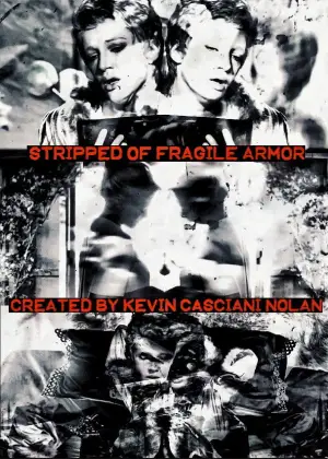 Poster to the movie "Stripped Of Fragile Armor" #563759