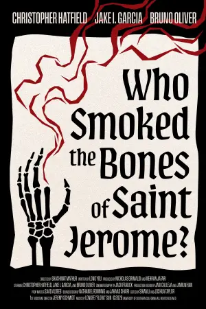 Poster to the movie "Who Smoked The Bones of Saint Jerome?" #822827