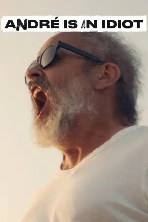 Poster to the movie "André Is an Idiot" #538354