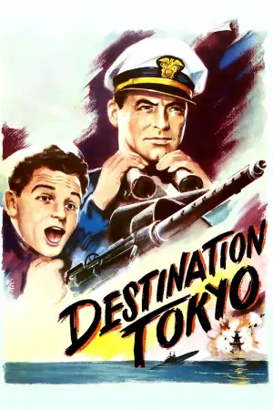 Poster to the movie "Destination Tokyo" #699069