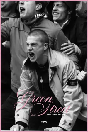Poster to the movie "Green Street Hooligans" #864591