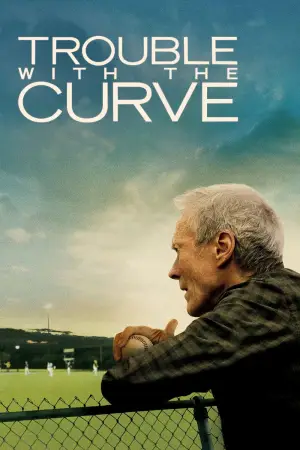 Poster to the movie "Trouble with the Curve" #799647