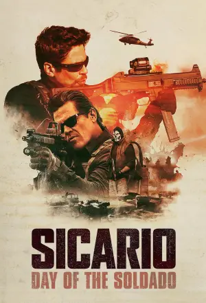 Poster to the movie "Sicario: Day of the Soldado" #663150