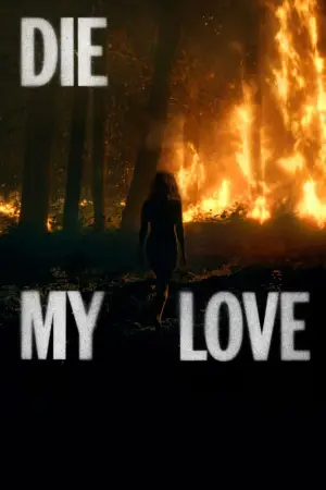 Poster to the movie "Die My Love" #513706