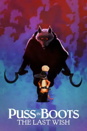 Poster to the movie "Puss in Boots: The Last Wish" #564921