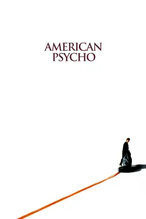 Poster to the movie "American Psycho" #585805
