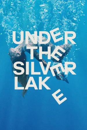 Poster to the movie "Under the Silver Lake" #47395