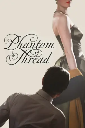 Poster to the movie "Phantom Thread" #76947
