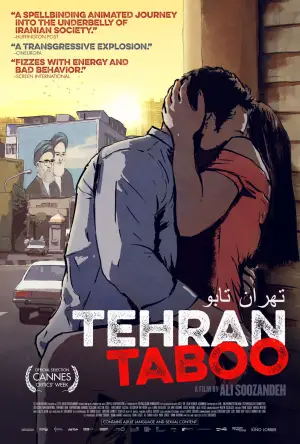 Poster to the movie "Tehran Taboo" #653969